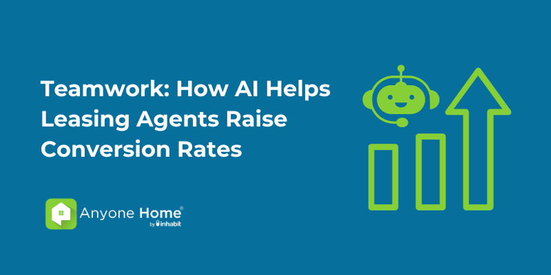 Teamwork: How AI Helps Leasing Agents Raise Conversion Rates