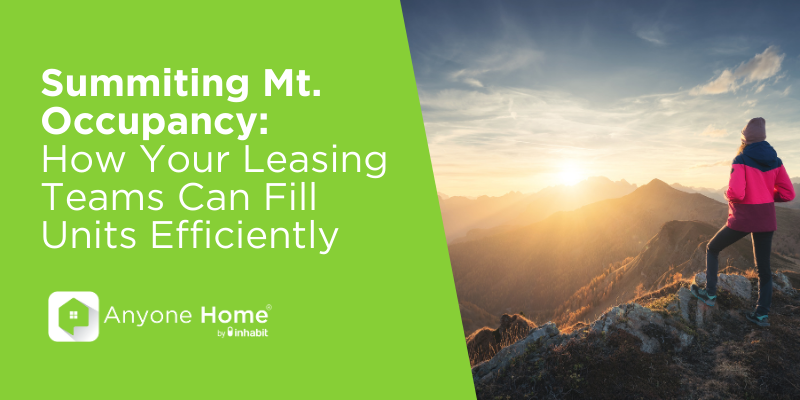 Summiting Mt. Occupancy: How Your Leasing Teams Can Fill Units Efficiently
